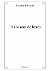 Pas besoin de livres