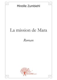 La mission de Mara