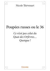 Poupées russes ou le 36