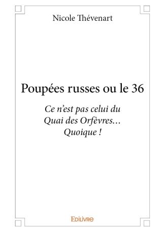 Poupées russes ou le 36