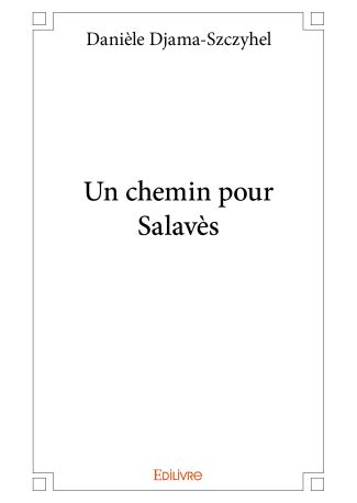 Un chemin pour Salavès