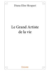 Le Grand Artiste de la vie