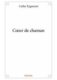 Cœur de chaman