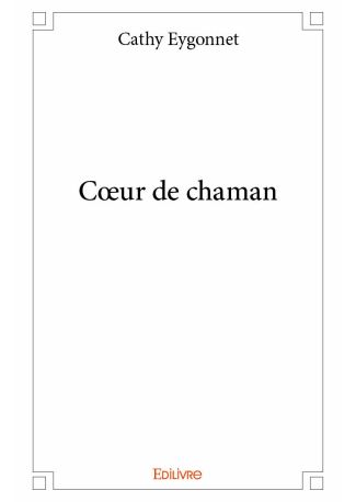 Cœur de chaman
