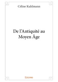 De l'Antiquité au Moyen Âge