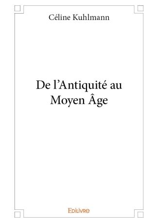 De l'Antiquité au Moyen Âge