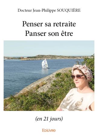 Penser sa retraite /Panser son être