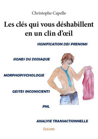 Les clés qui vous déshabillent en un clin d'œil