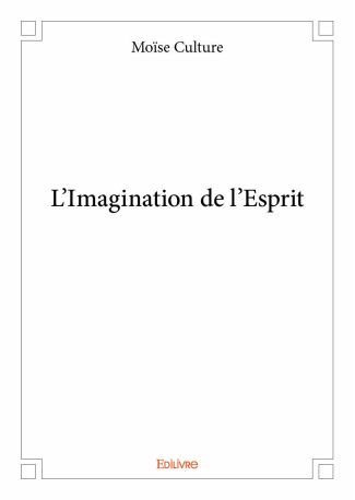 L'Imagination de l'Esprit