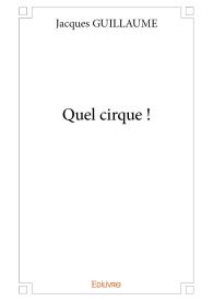 Quel cirque !