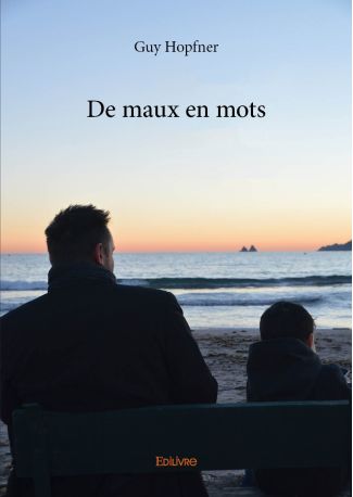 De maux en mots