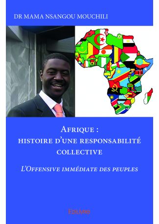 Afrique : histoire d'une responsabilité collective