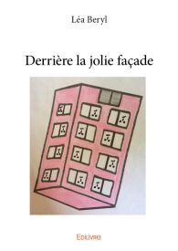 Derrière la jolie façade