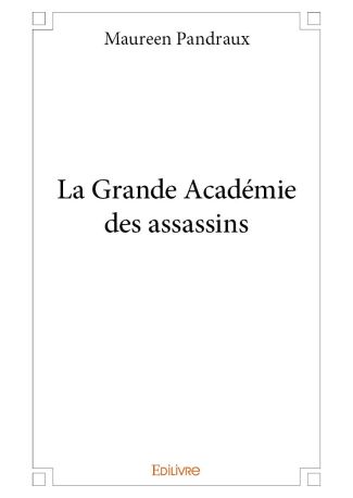 La Grande Académie des assassins