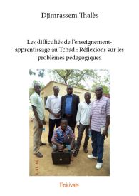 Les difficultés de l'enseignement-apprentissage au Tchad : Réflexions sur les problèmes pédagogiques