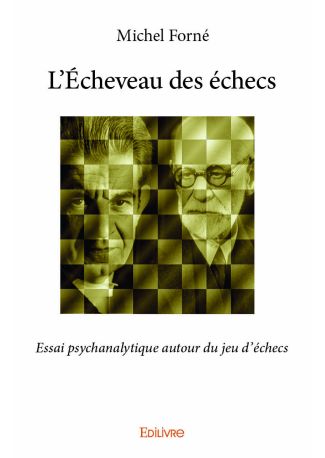 L'Écheveau des échecs