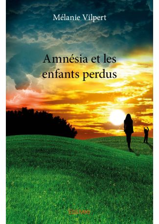 Amnésia et les enfants perdus