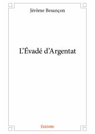 L'Évadé d'Argentat