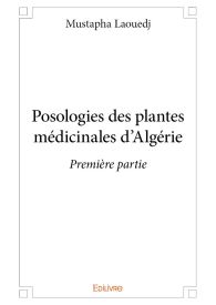 Posologies des plantes médicinales d’Algérie – Première partie