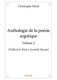 Anthologie de la poésie argotique – Volume 2