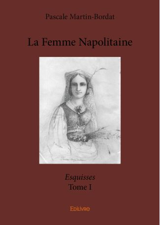 La Femme Napolitaine - Tome 1