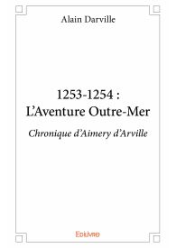 1253-1254 : L'Aventure Outre-Mer