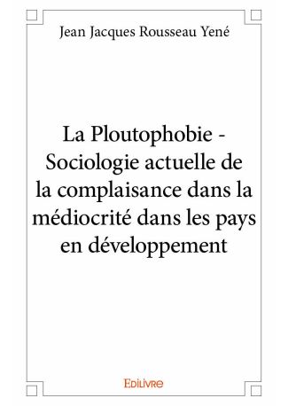 La Ploutophobie