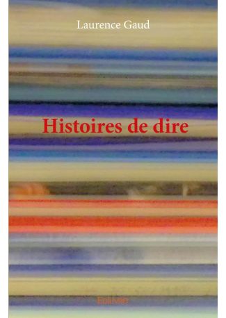 Histoires de dire