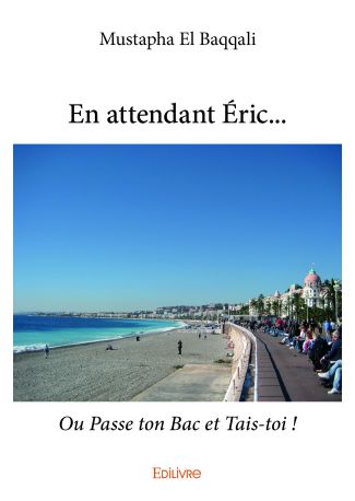 En attendant Éric...