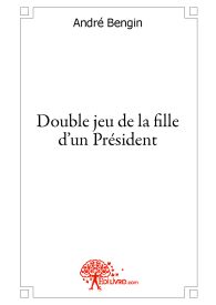 Double jeu de la fille d'un Président