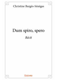 Dum spiro, spero