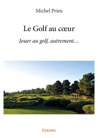 Le Golf au cœur