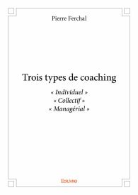 Trois types de coaching