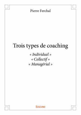 Trois types de coaching