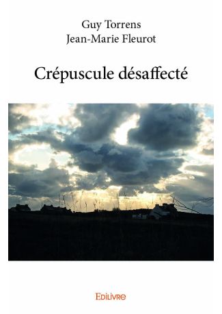 Crépuscule désaffecté