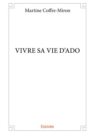 Vivre sa vie d'ado