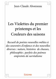 Les Violettes du premier printemps et les Couleurs des saisons