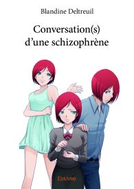 Conversation(s) d’une schizophrène