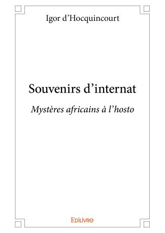 Souvenirs d'internat