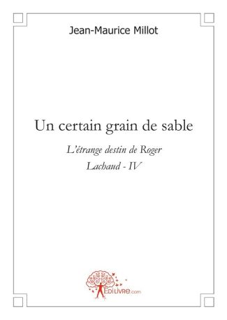 Un certain grain de sable