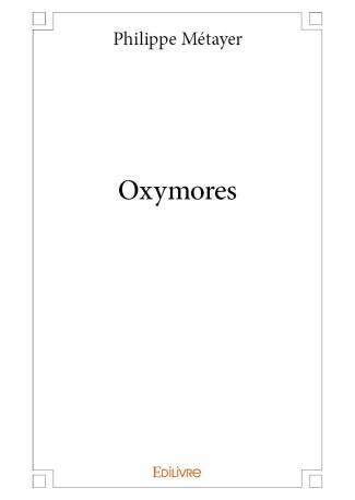 Oxymores