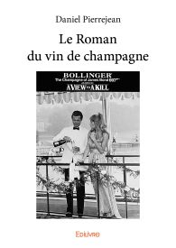 Le Roman du vin de champagne