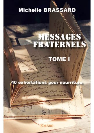 Messages fraternels – Tome I