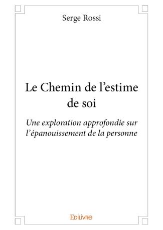 Le Chemin de l'estime de soi