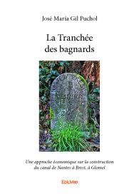 La Tranchée des bagnards