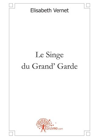 Le Singe du Grand' Garde