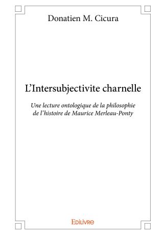 L'Intersubjectivite charnelle