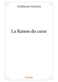 La Raison du cœur