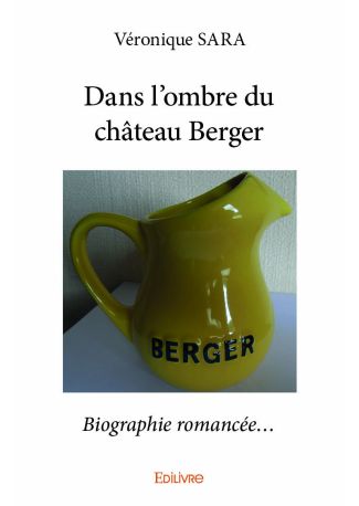 Dans l'ombre du château Berger