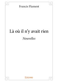 Là où il n’y avait rien